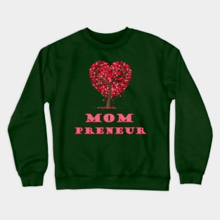 Mompreneur perfect gift Crewneck Sweatshirt